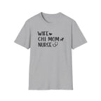 Wife, Chi Mom, Nurse T-Shirt