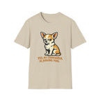 Yes, My Chihuahua Is Judging You T-Shirt