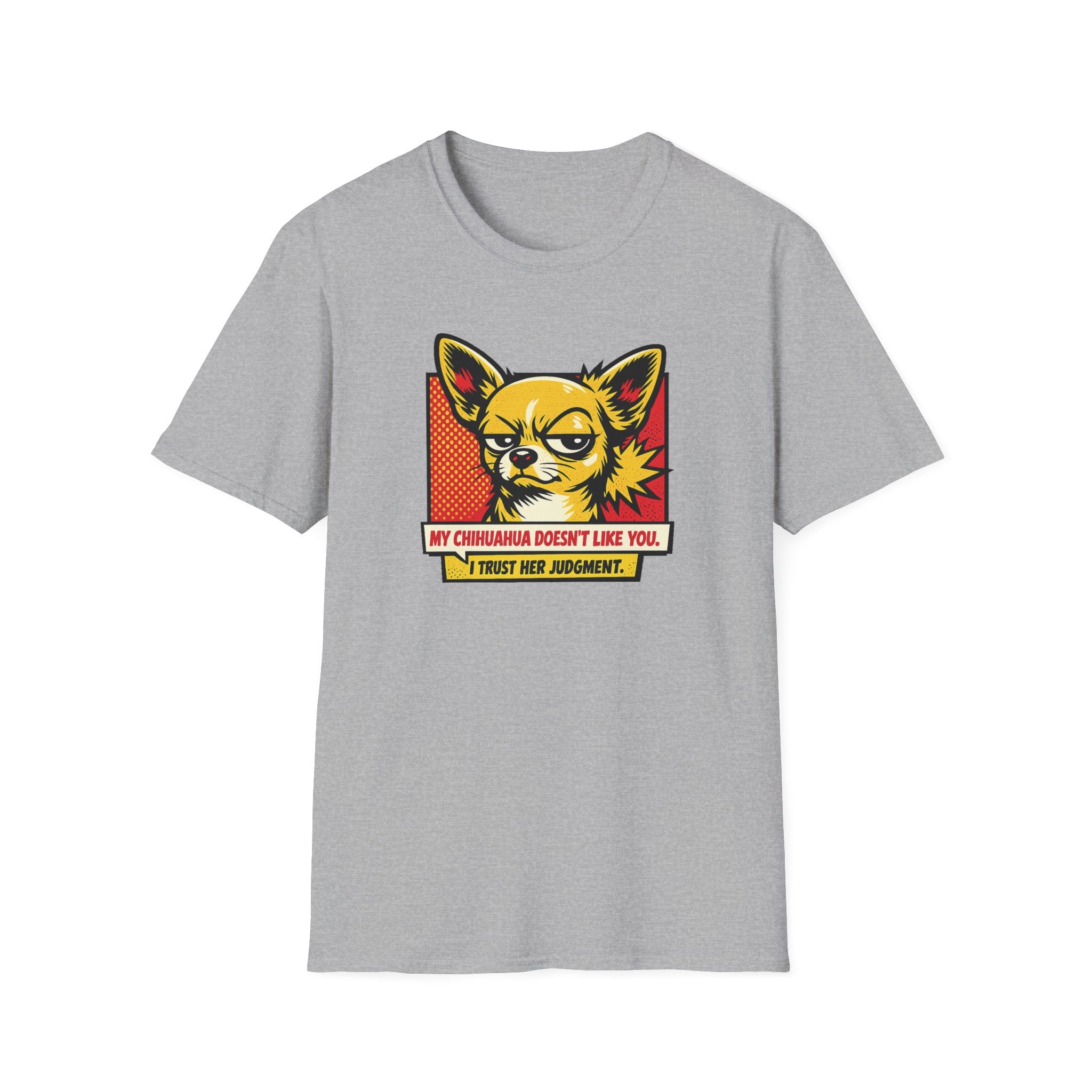 I Trust Her Judgement T-Shirt