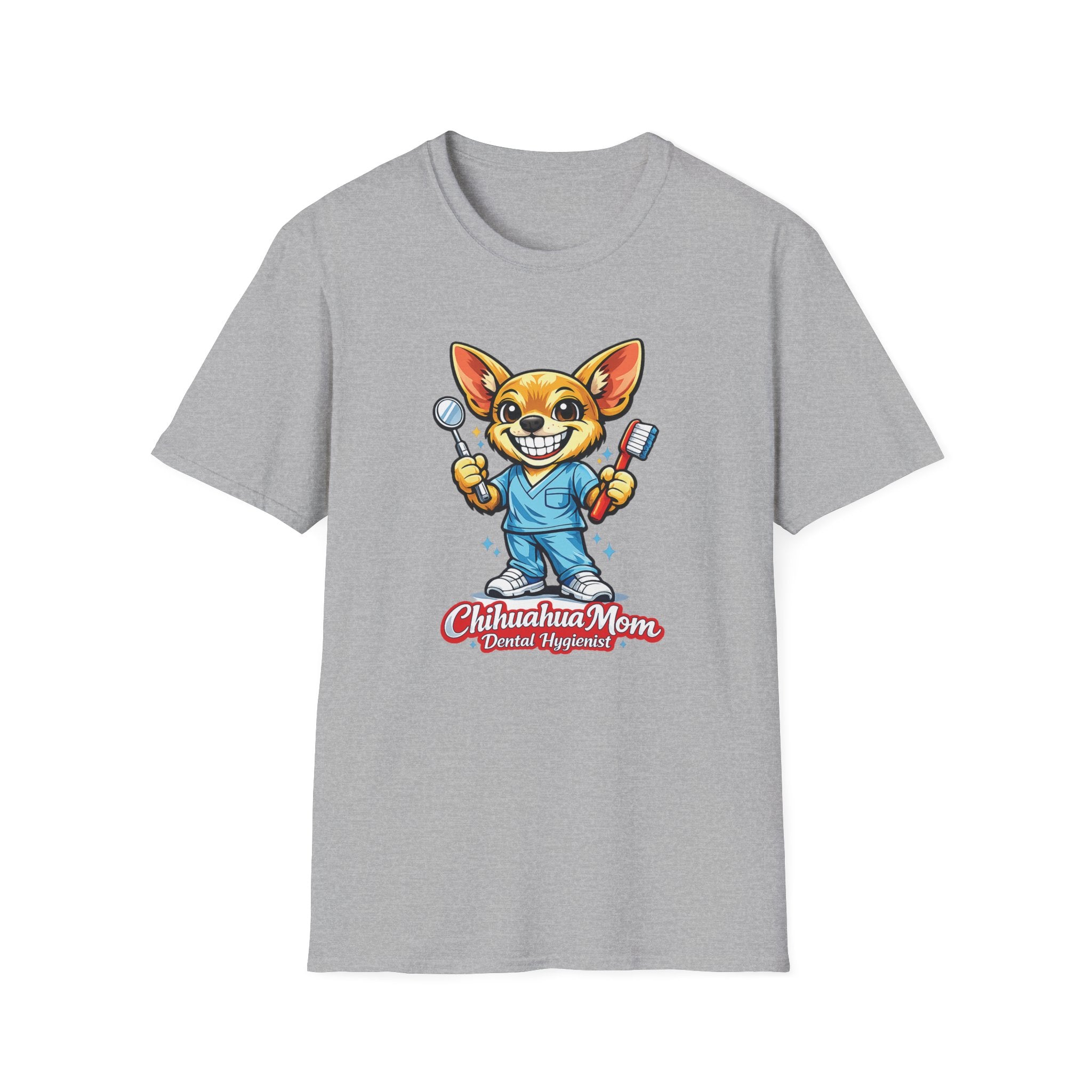 Chihuahua Mom Dental Hygientist T-Shirt
