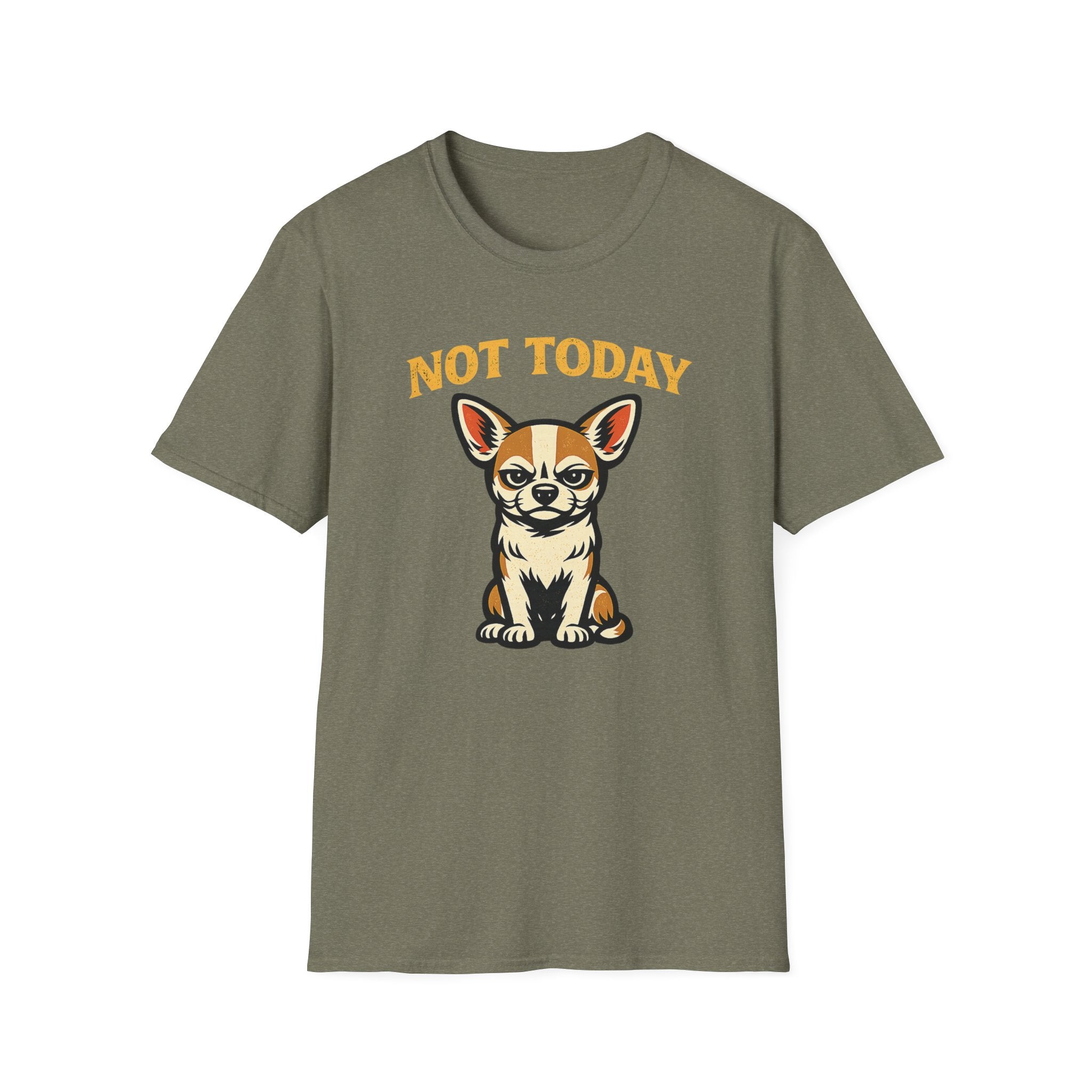 Not Today T-Shirt