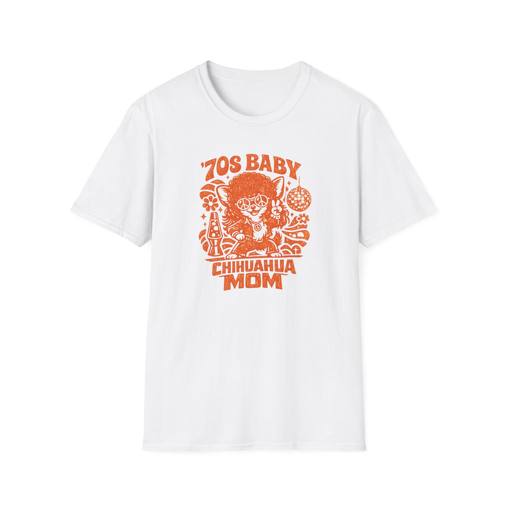 70s Baby Chihuahua Mom T-Shirt