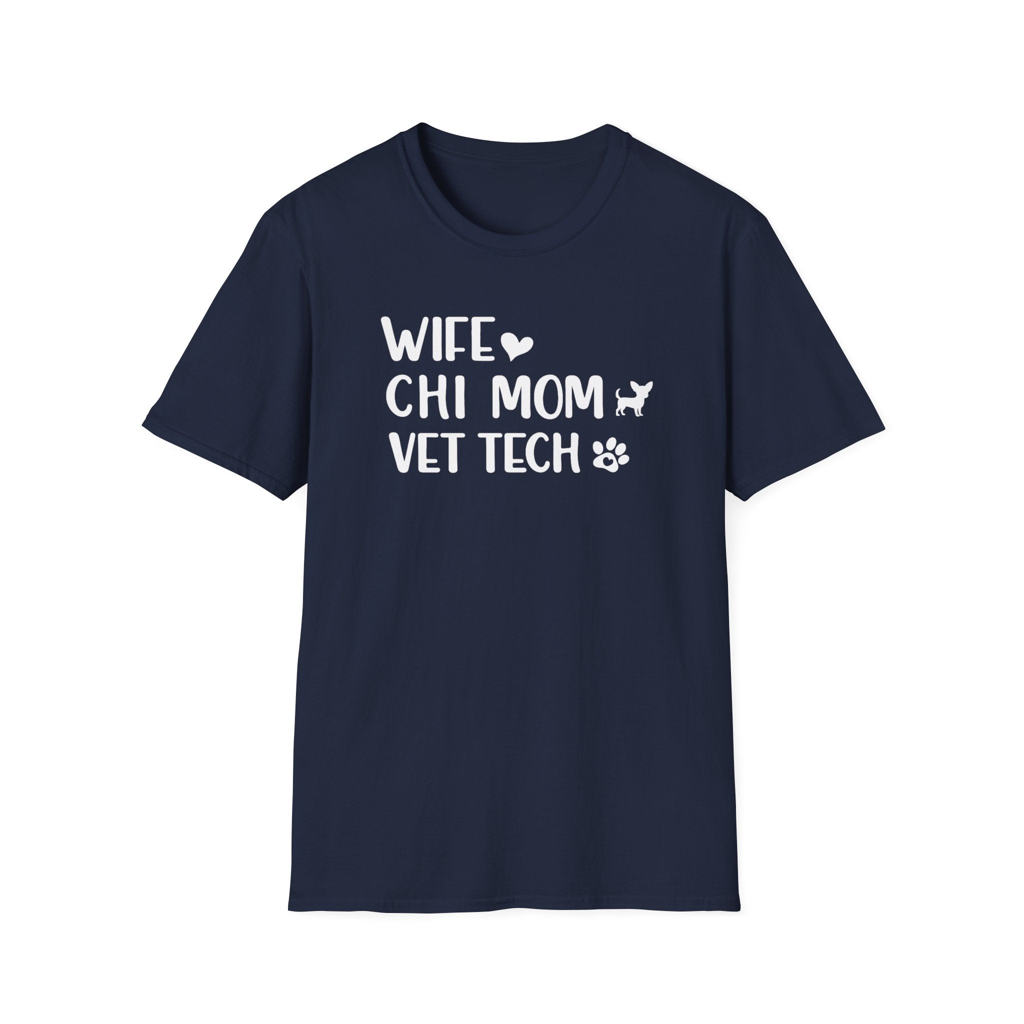 Wife, Chi Mom, Vet Tech T-Shirt