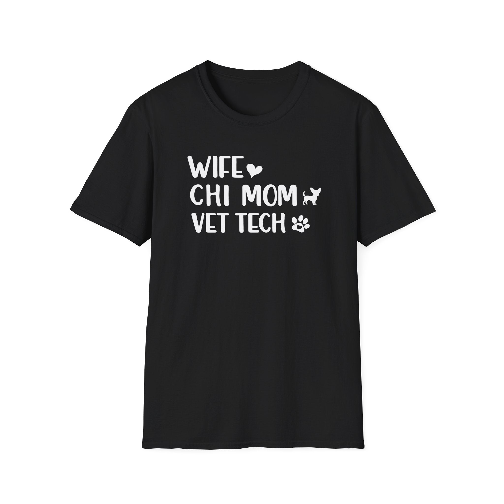 Wife, Chi Mom, Vet Tech T-Shirt