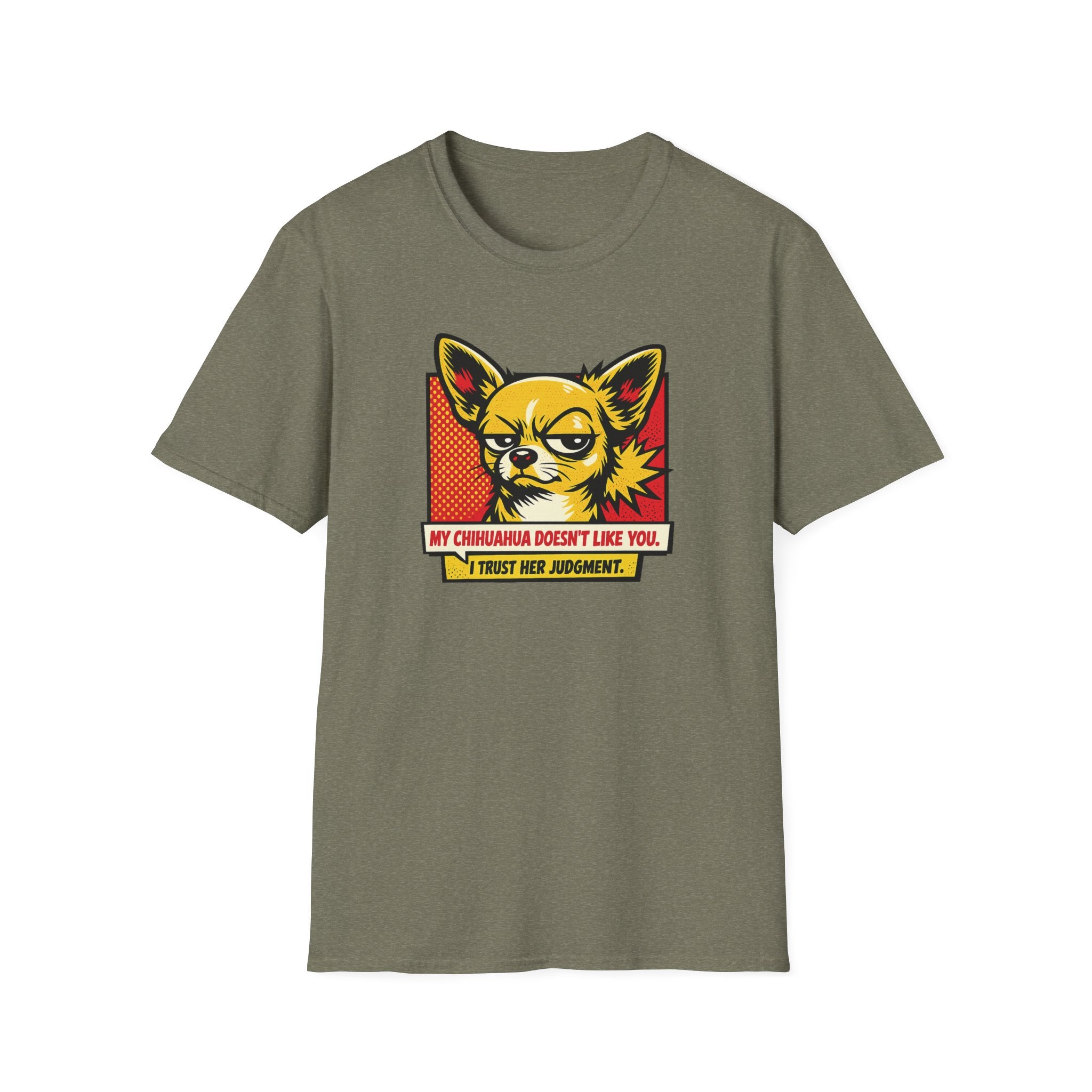 I Trust Her Judgement T-Shirt
