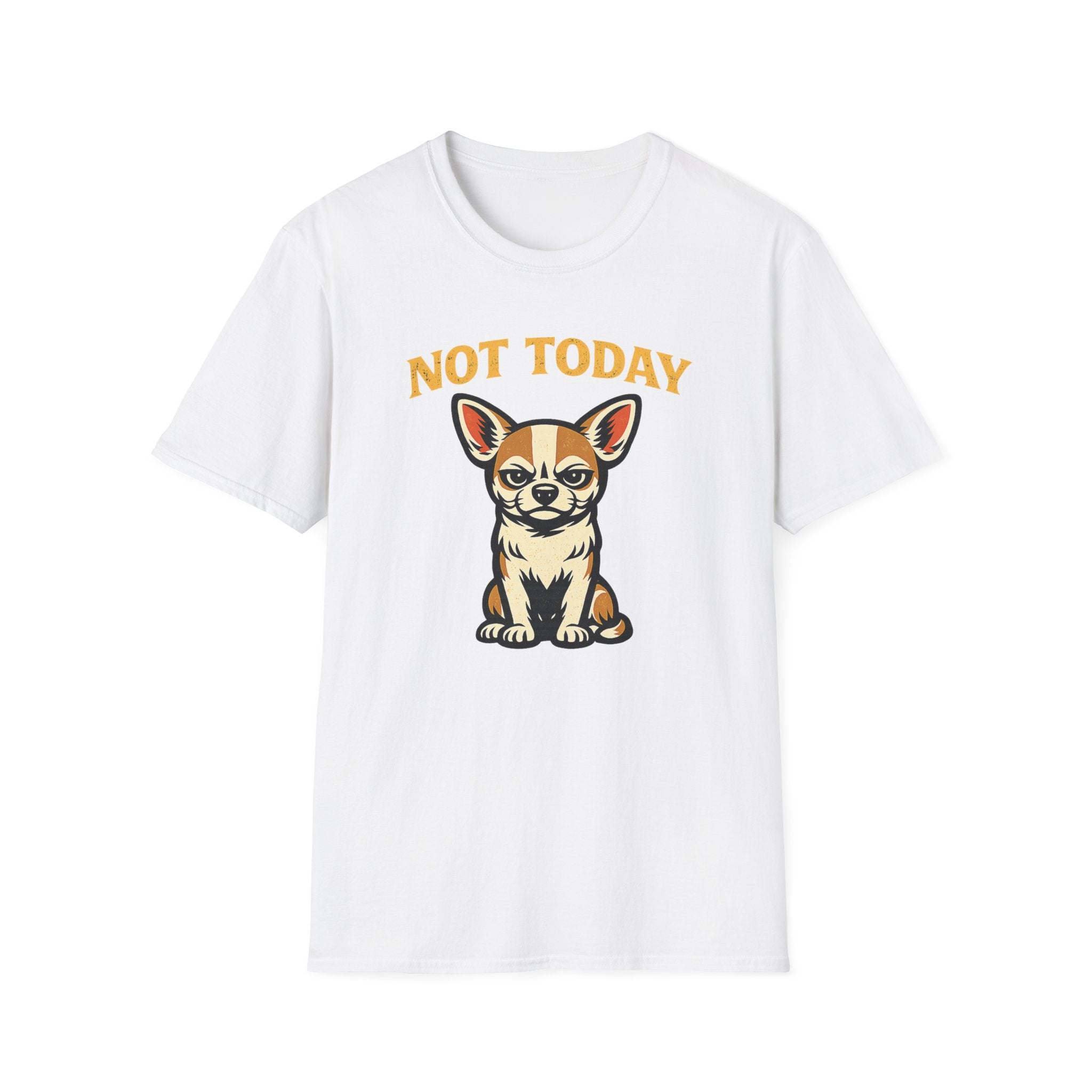 Not Today T-Shirt