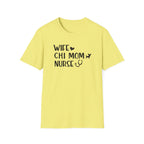 Wife, Chi Mom, Nurse T-Shirt