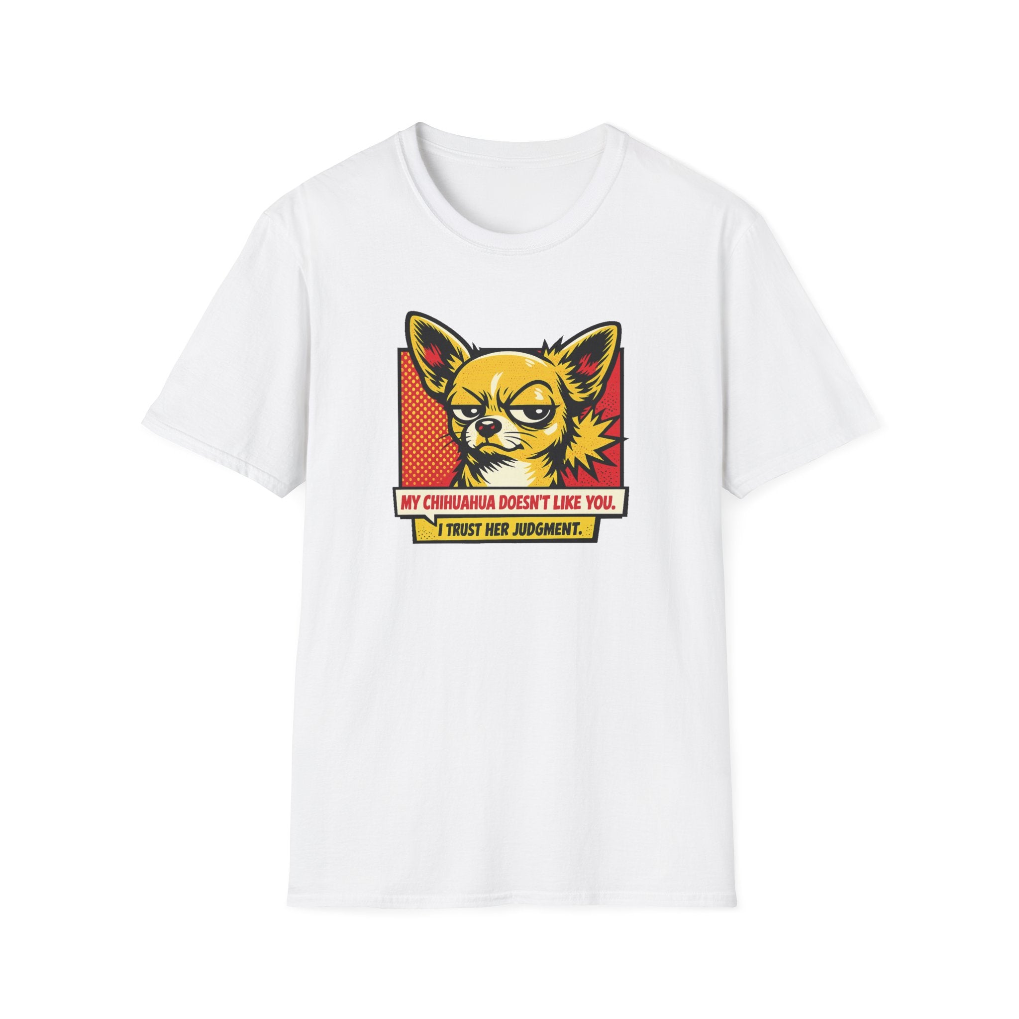 I Trust Her Judgement T-Shirt