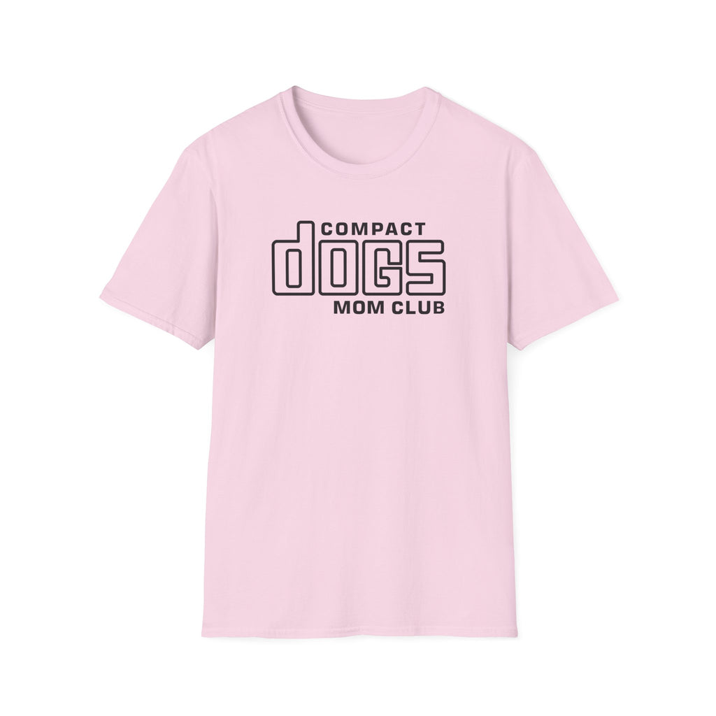 Compact Dogs Mom Club T-Shirt