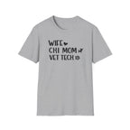 Wife, Chi Mom, Vet Tech T-Shirt