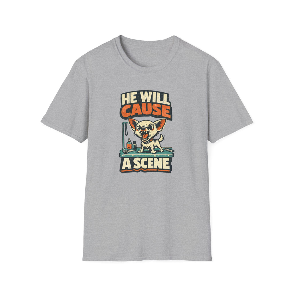 He Will Cause A Scene T-Shirt
