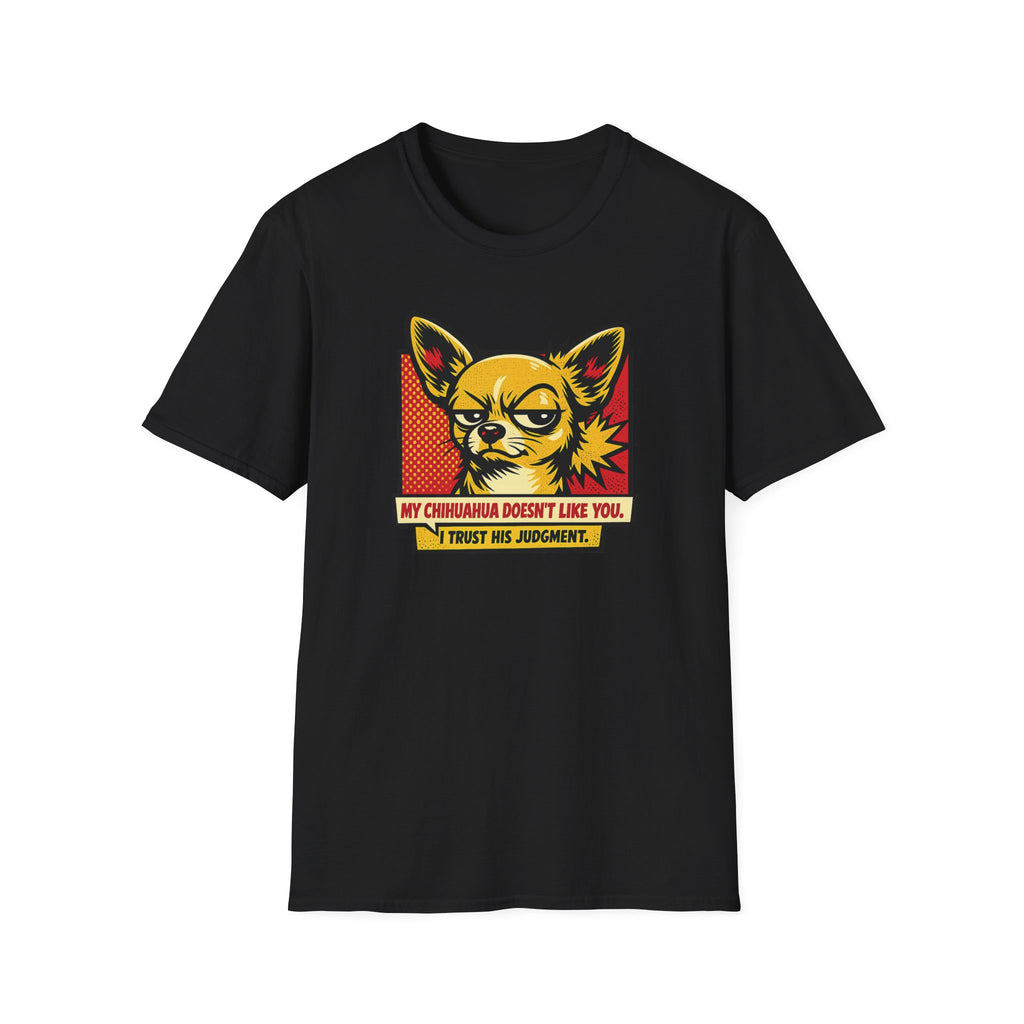 I Trust His Judgement T-Shirt