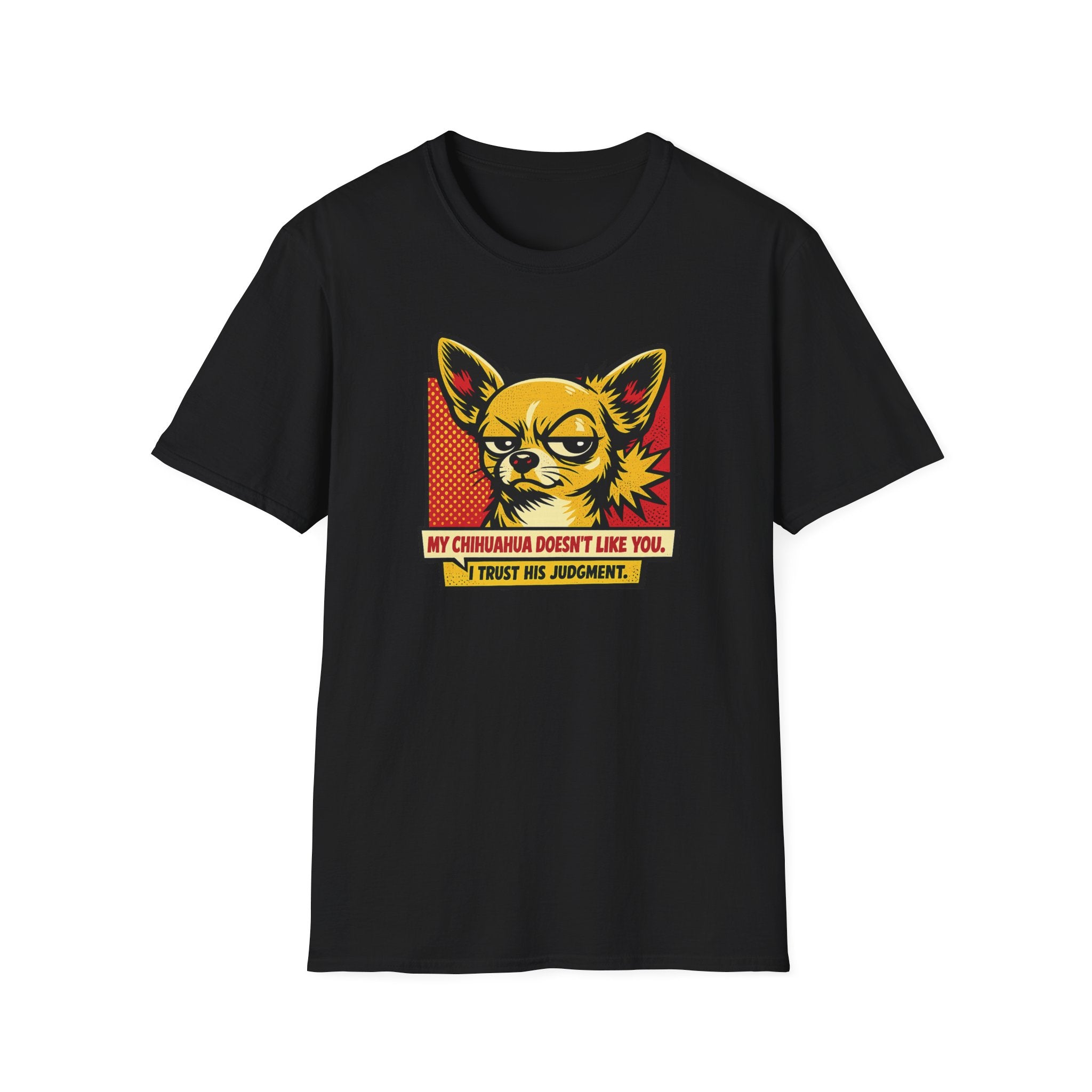 I Trust His Judgement T-Shirt