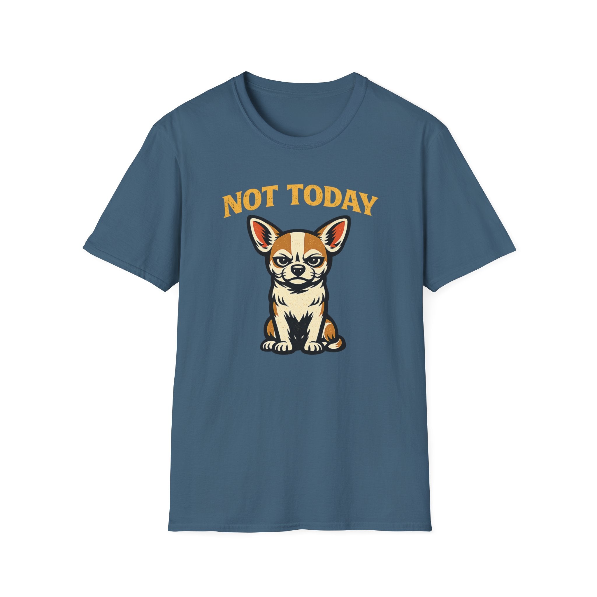 Not Today T-Shirt