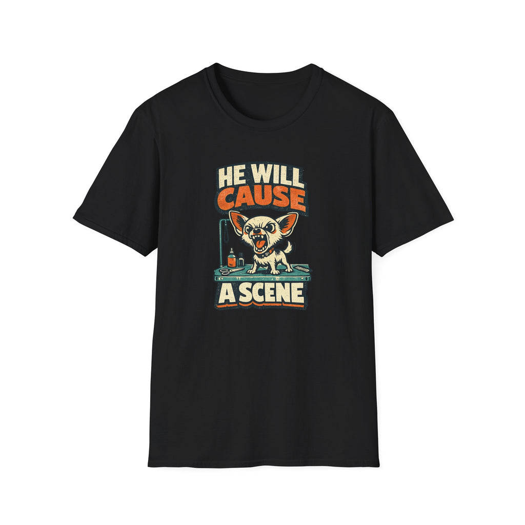 He Will Cause A Scene T-Shirt