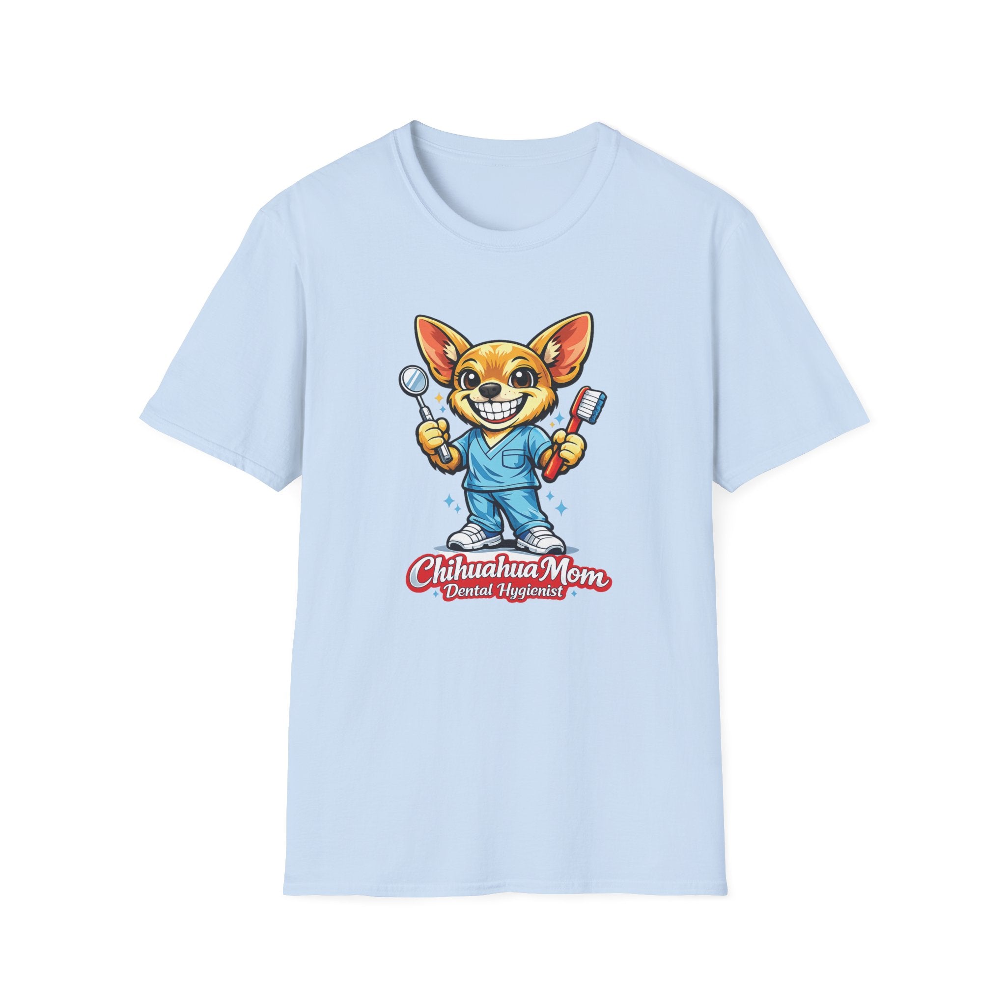 Chihuahua Mom Dental Hygientist T-Shirt