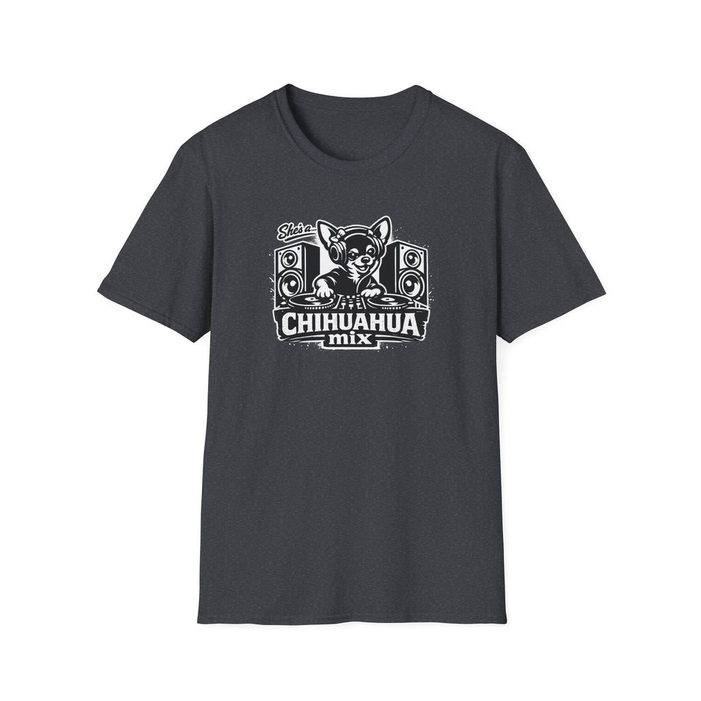 She's a Chihuahua Mix T-Shirt