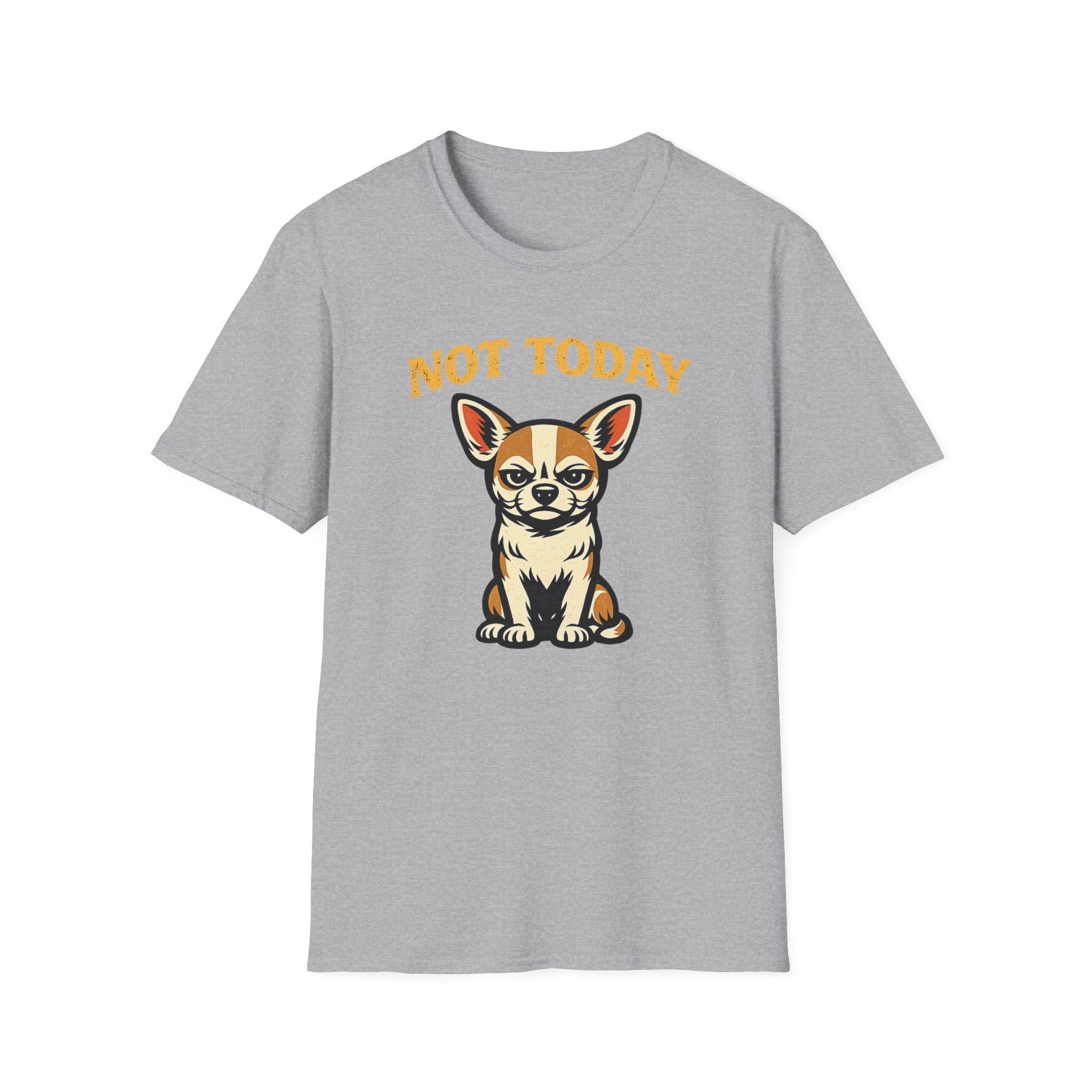 Not Today T-Shirt