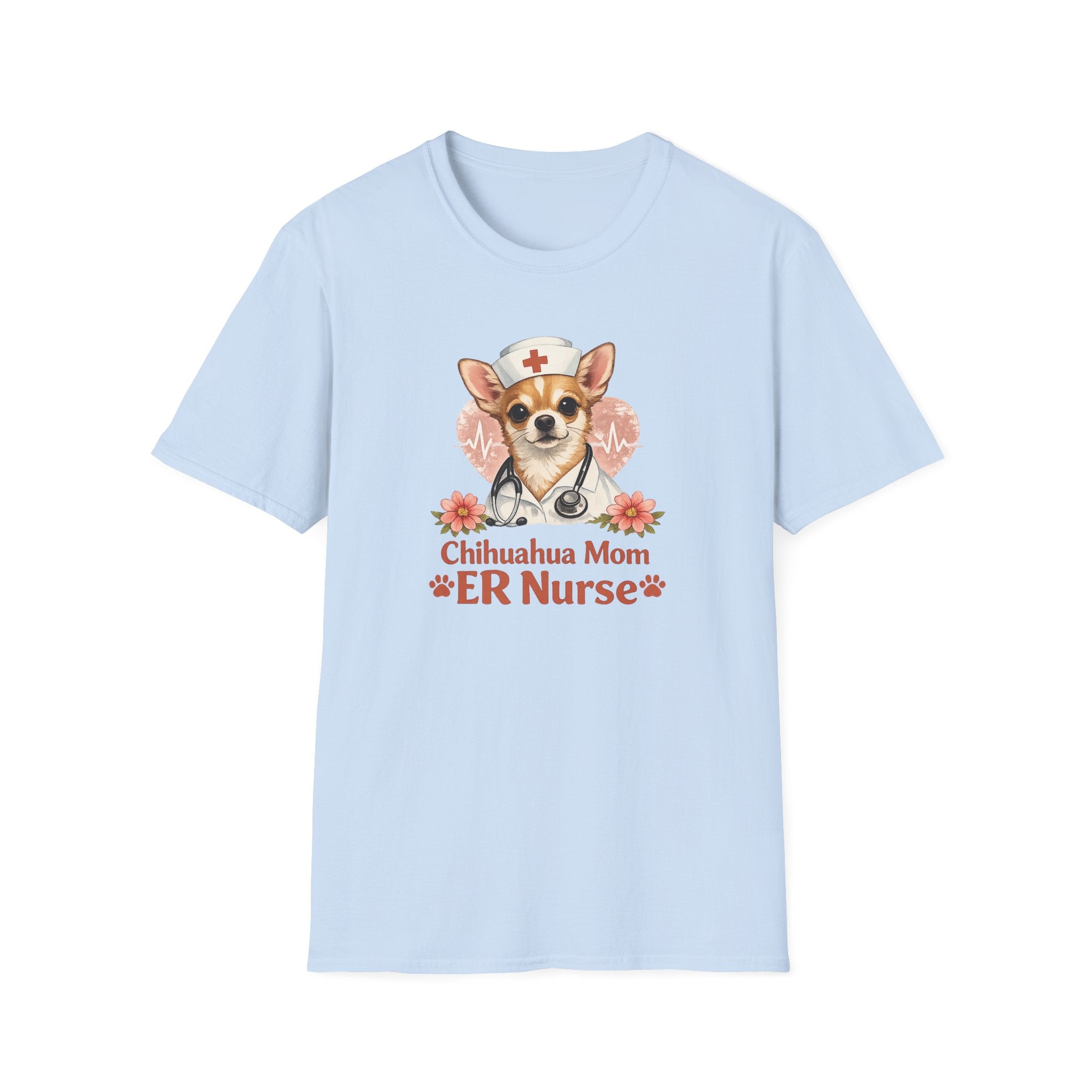 Chihuahua Mom ER Nurse T-Shirt