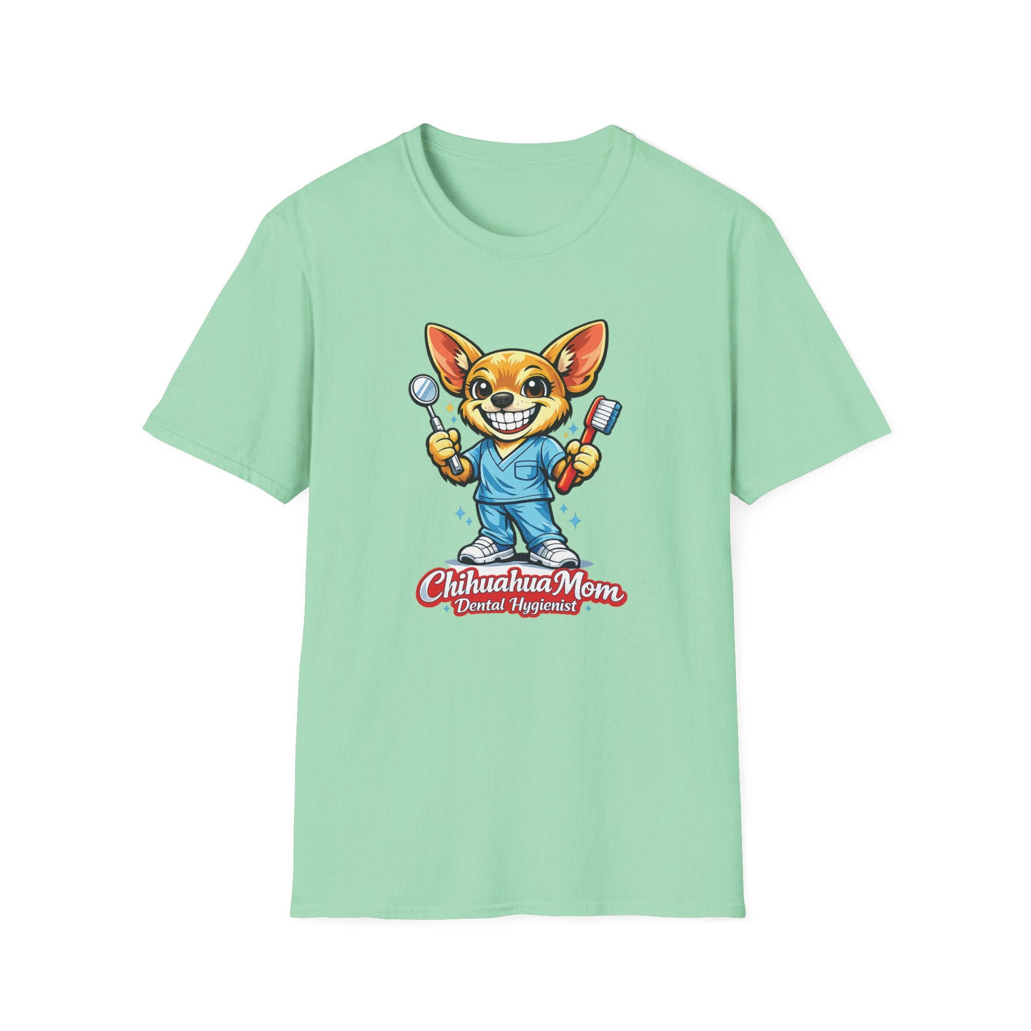 Chihuahua Mom Dental Hygientist T-Shirt
