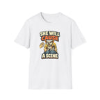She Will Cause A Scene 2 T-Shirt