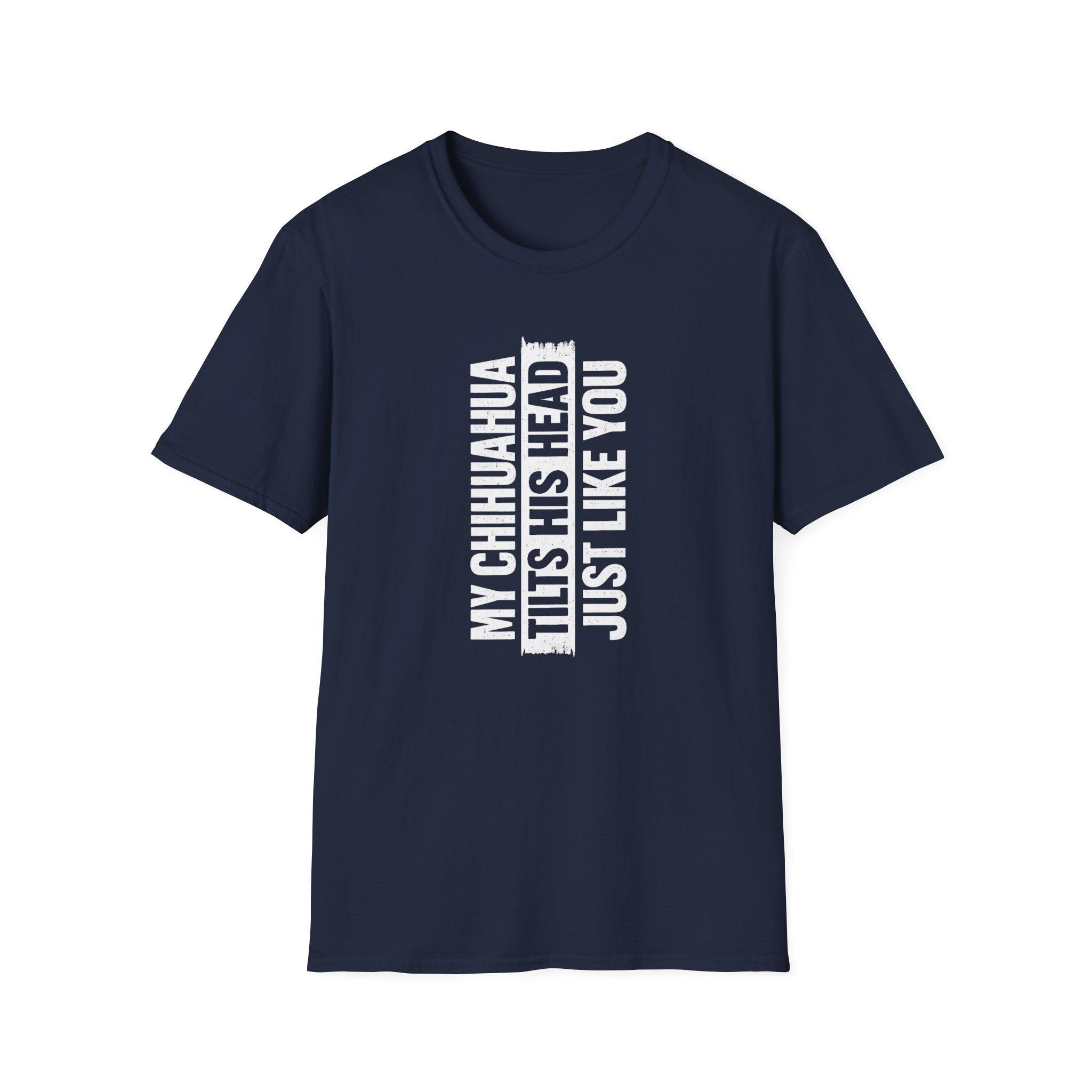 Tilts HIS Head T-Shirt