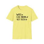 Wife, Chi Mom, Vet Tech T-Shirt