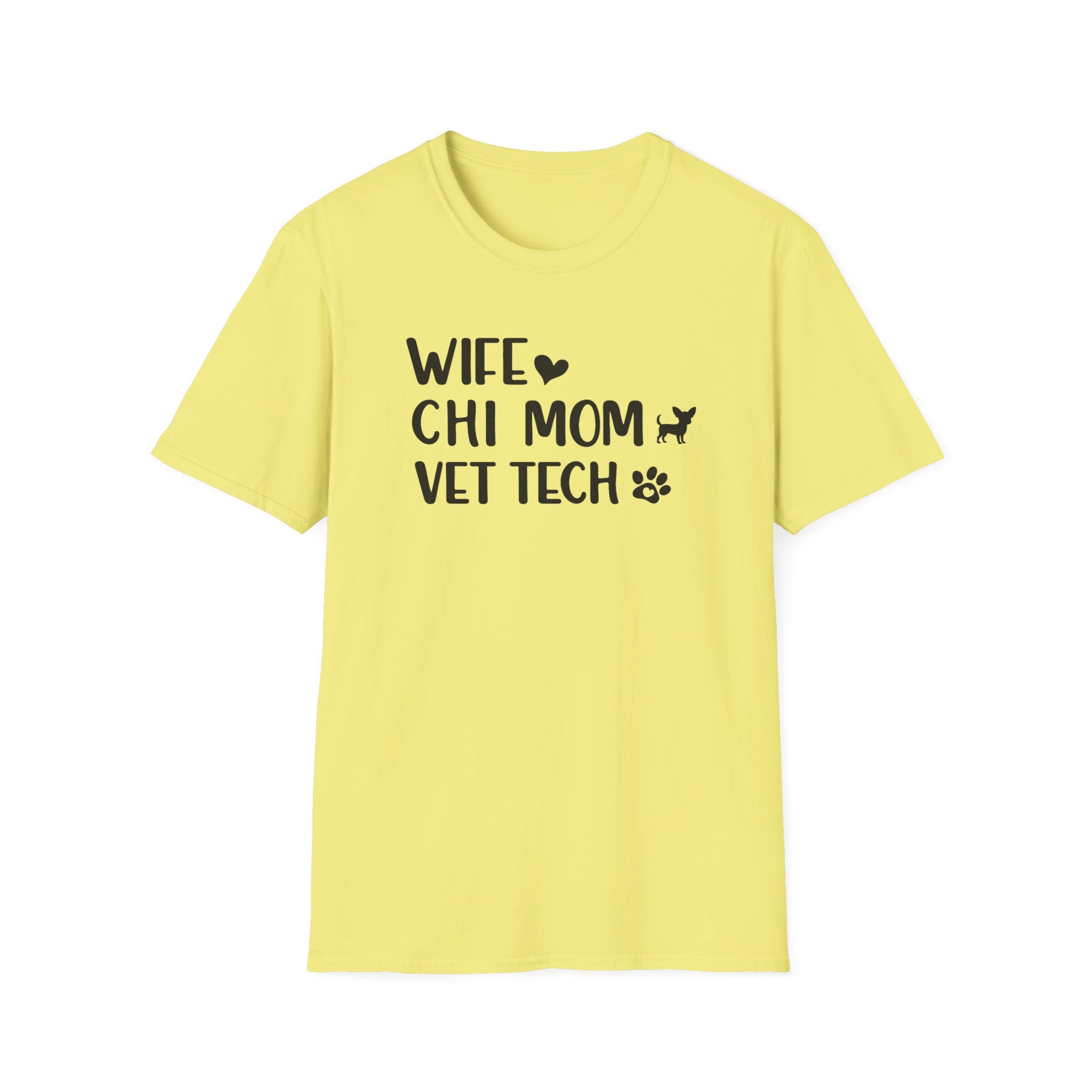 Wife, Chi Mom, Vet Tech T-Shirt