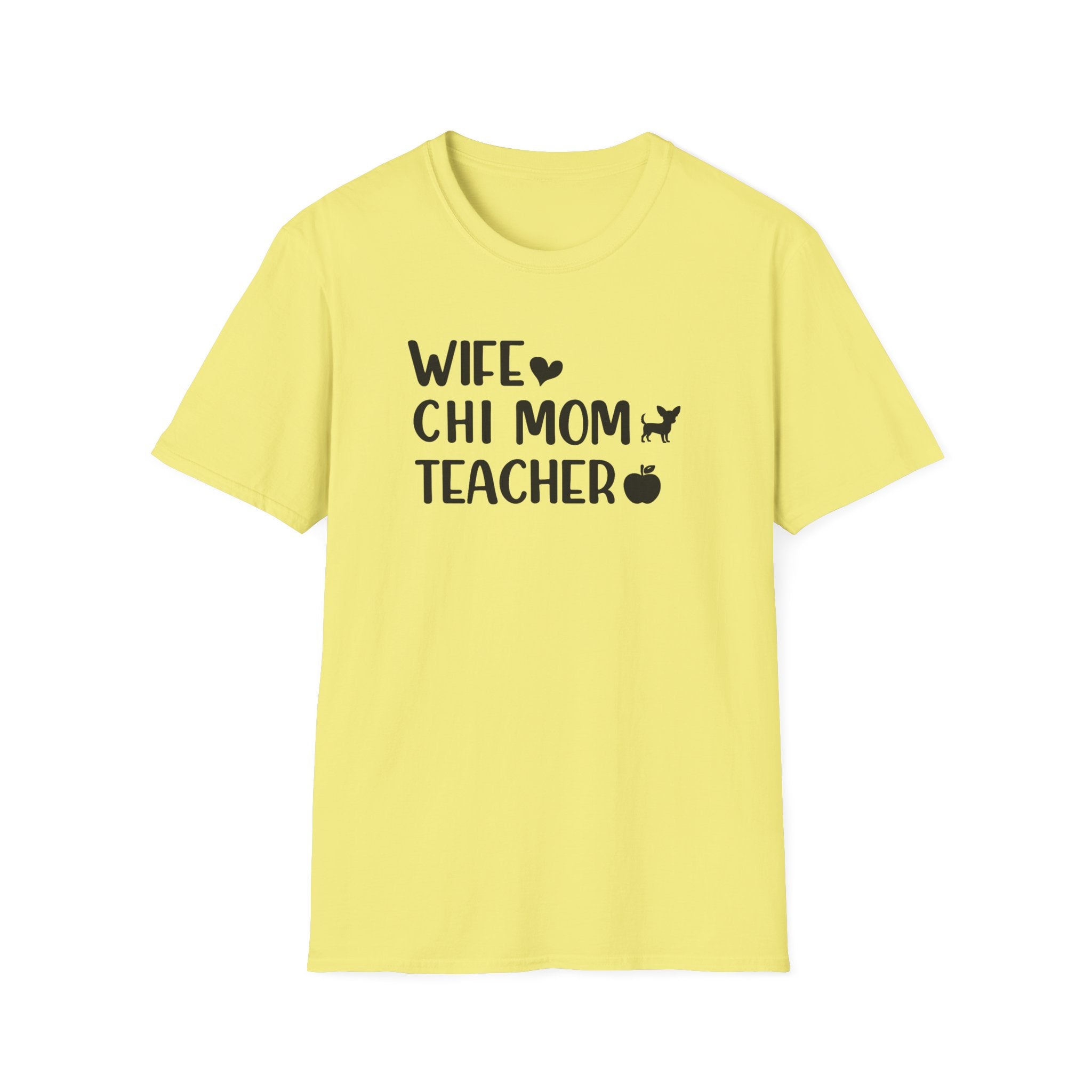 Wife, Chi Mom, Teacher T-Shirt