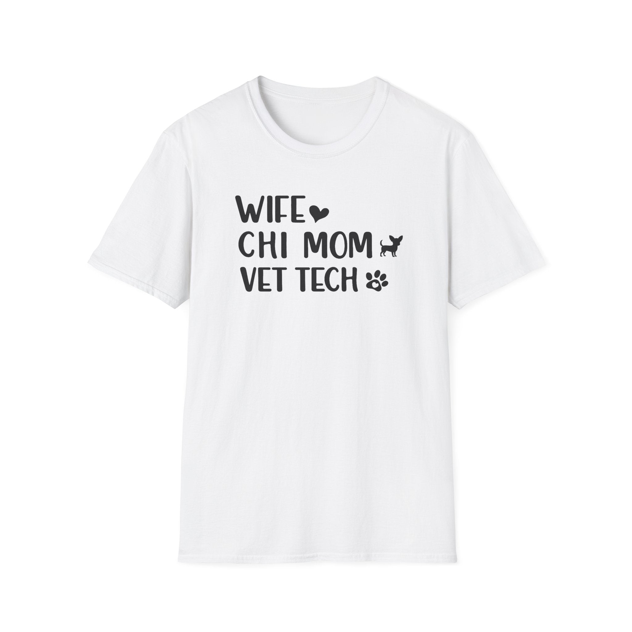 Wife, Chi Mom, Vet Tech T-Shirt