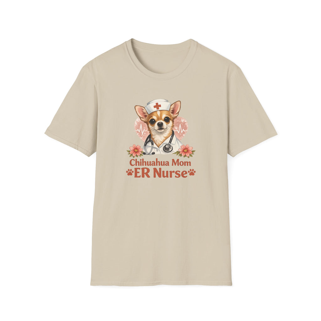 Chihuahua Mom ER Nurse T-Shirt