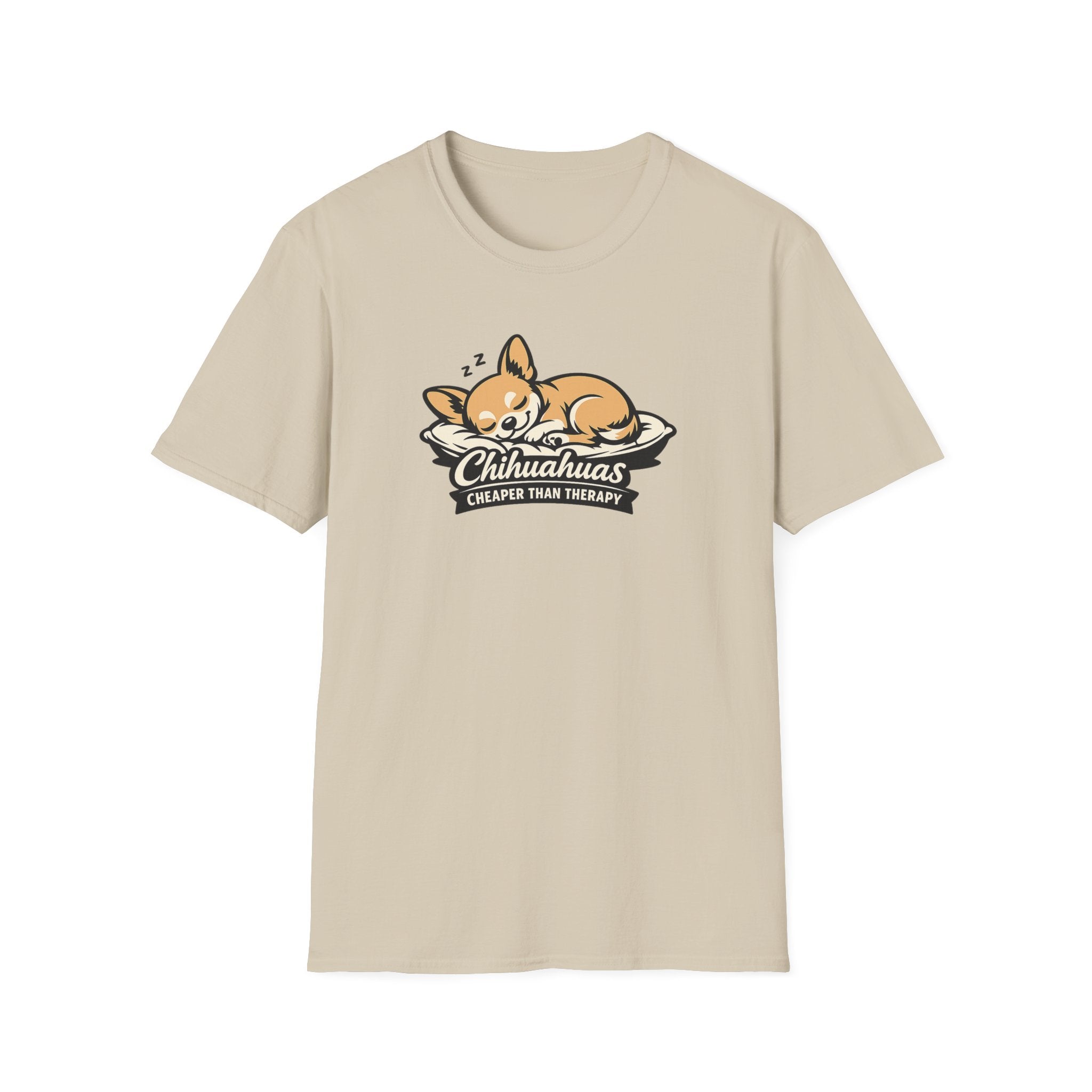 Chihuahuas Cheaper Than Therapy T-Shirt