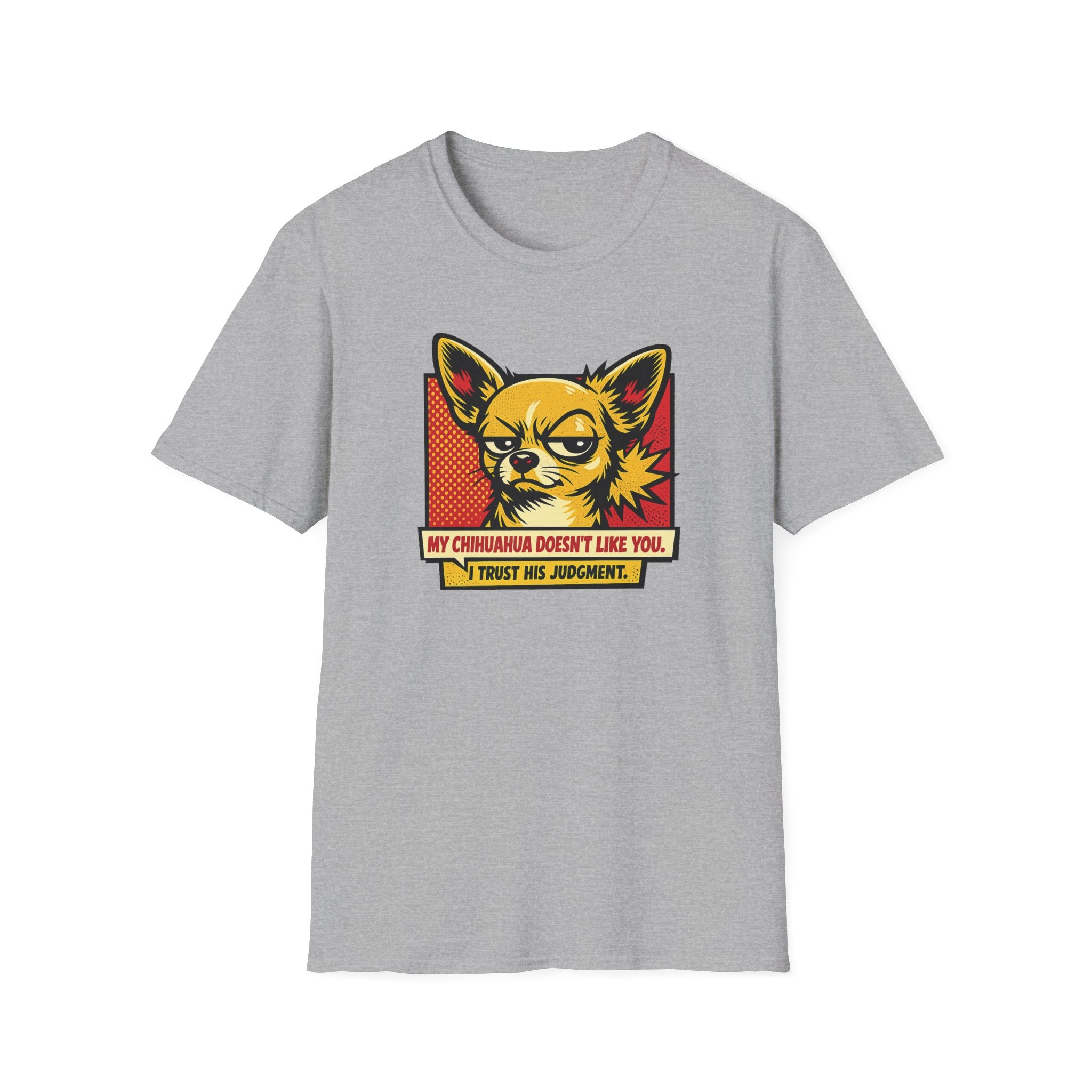 I Trust His Judgement T-Shirt