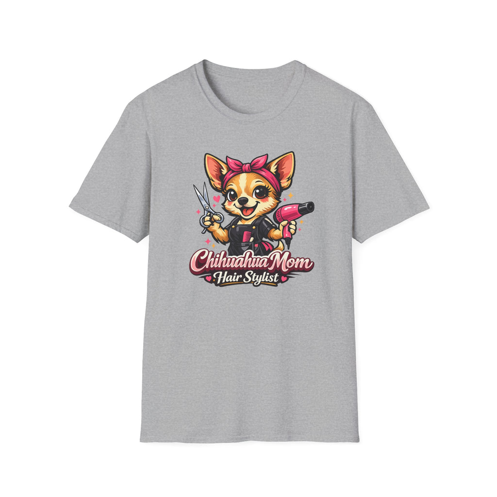 Chihuahua Mom Hairstylist T-Shirt