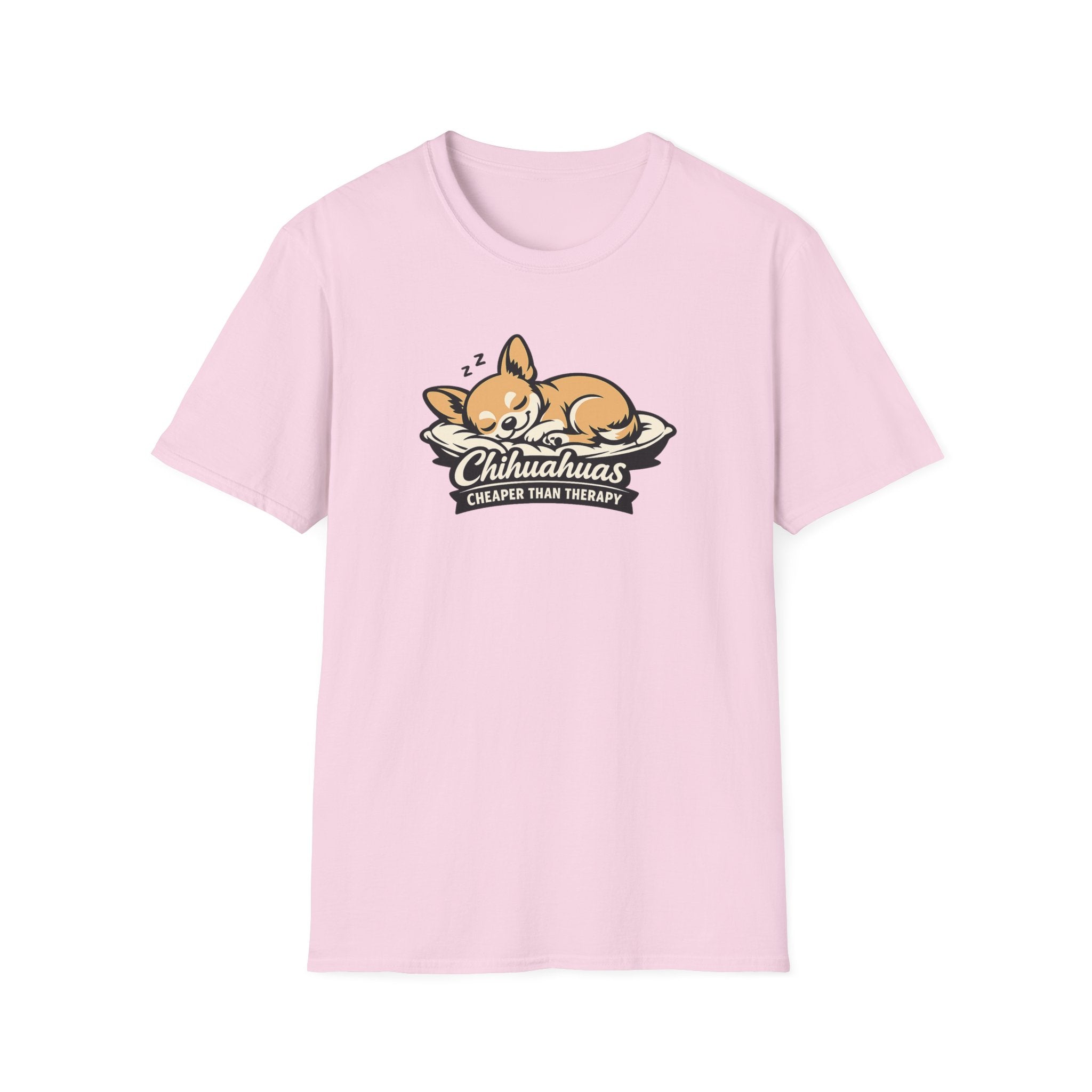 Chihuahuas Cheaper Than Therapy T-Shirt