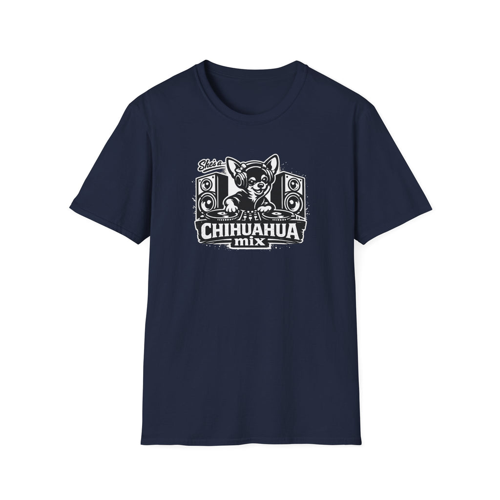 She's a Chihuahua Mix T-Shirt