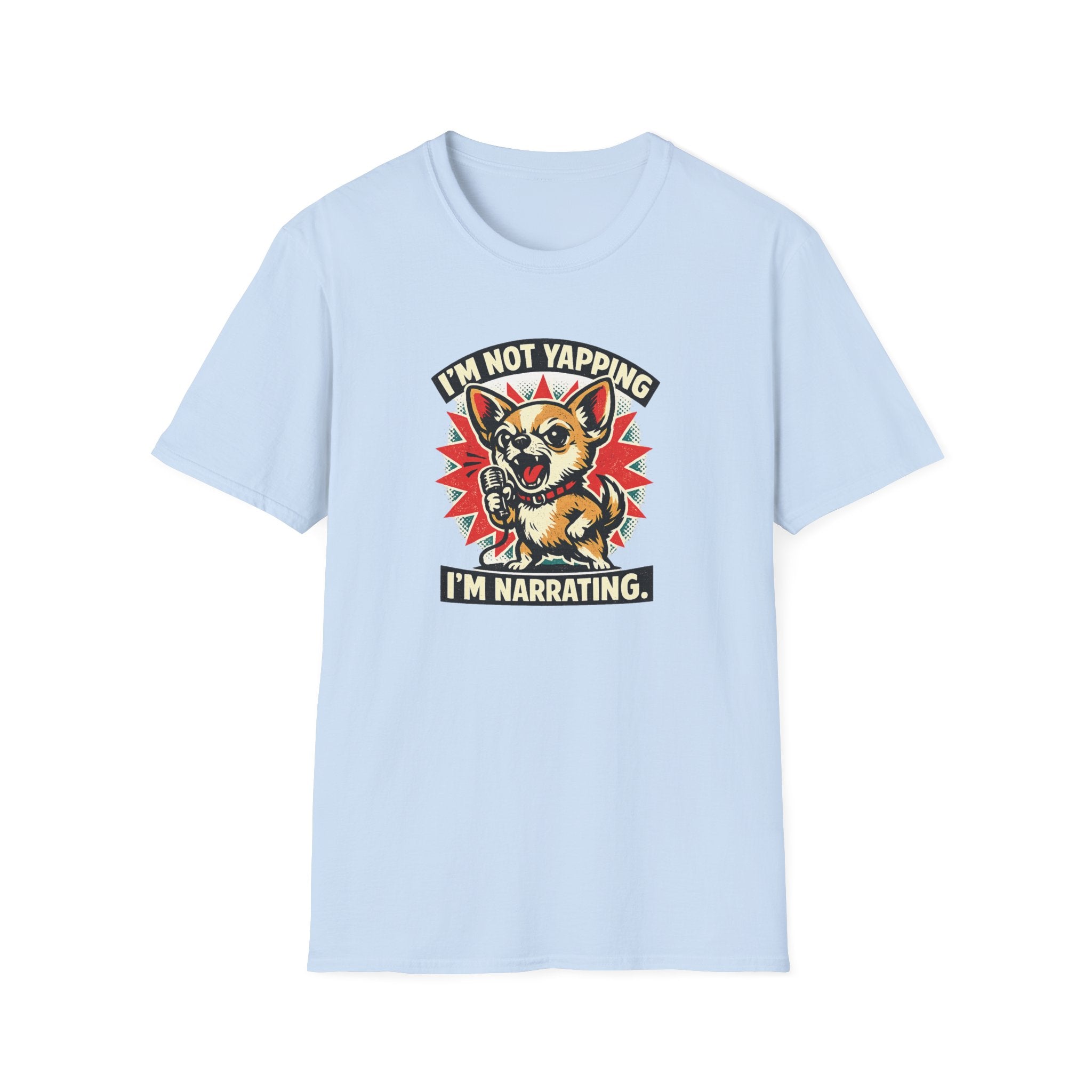 I'm Not Yapping T-Shirt