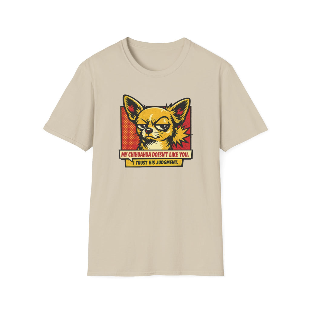 I Trust His Judgement T-Shirt