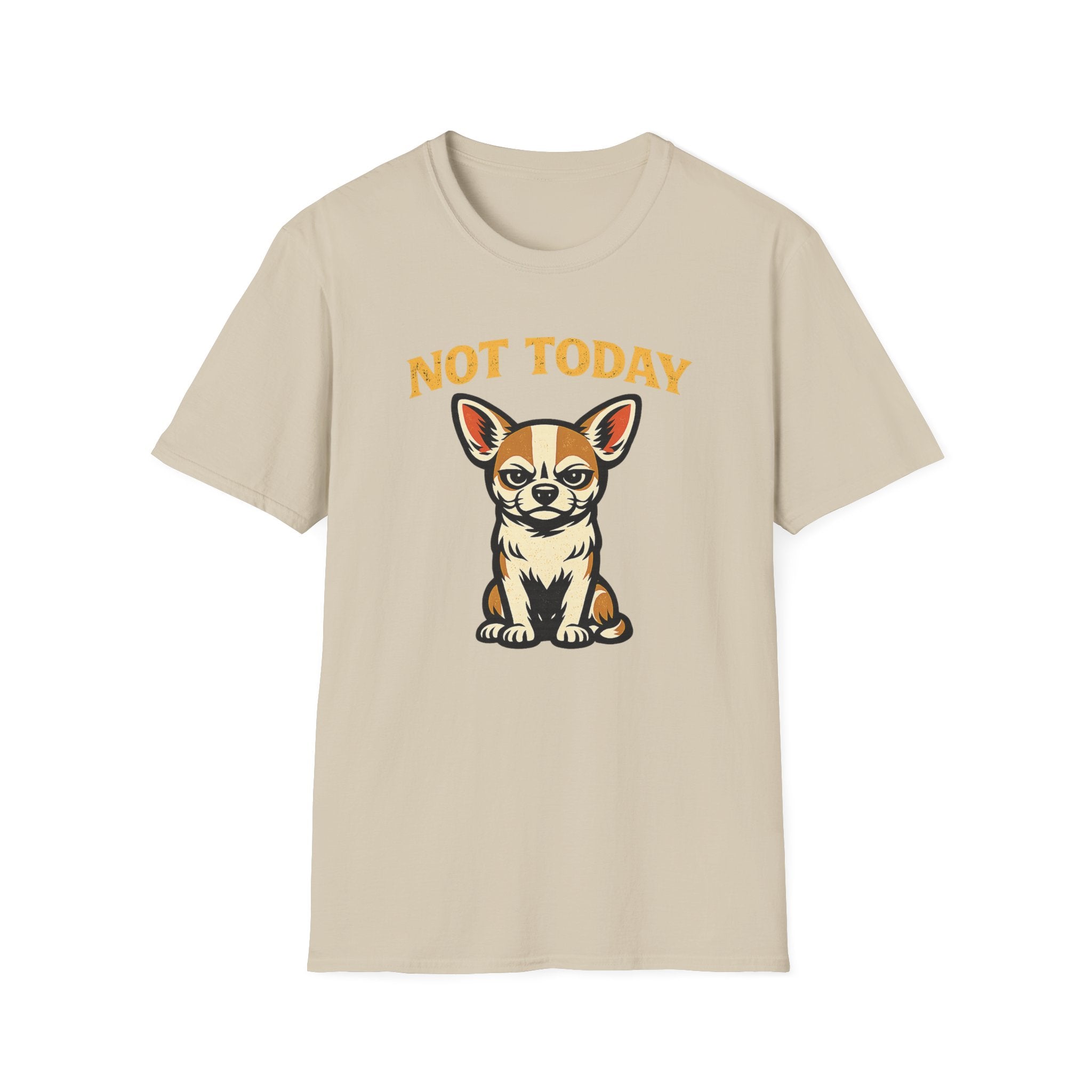 Not Today T-Shirt