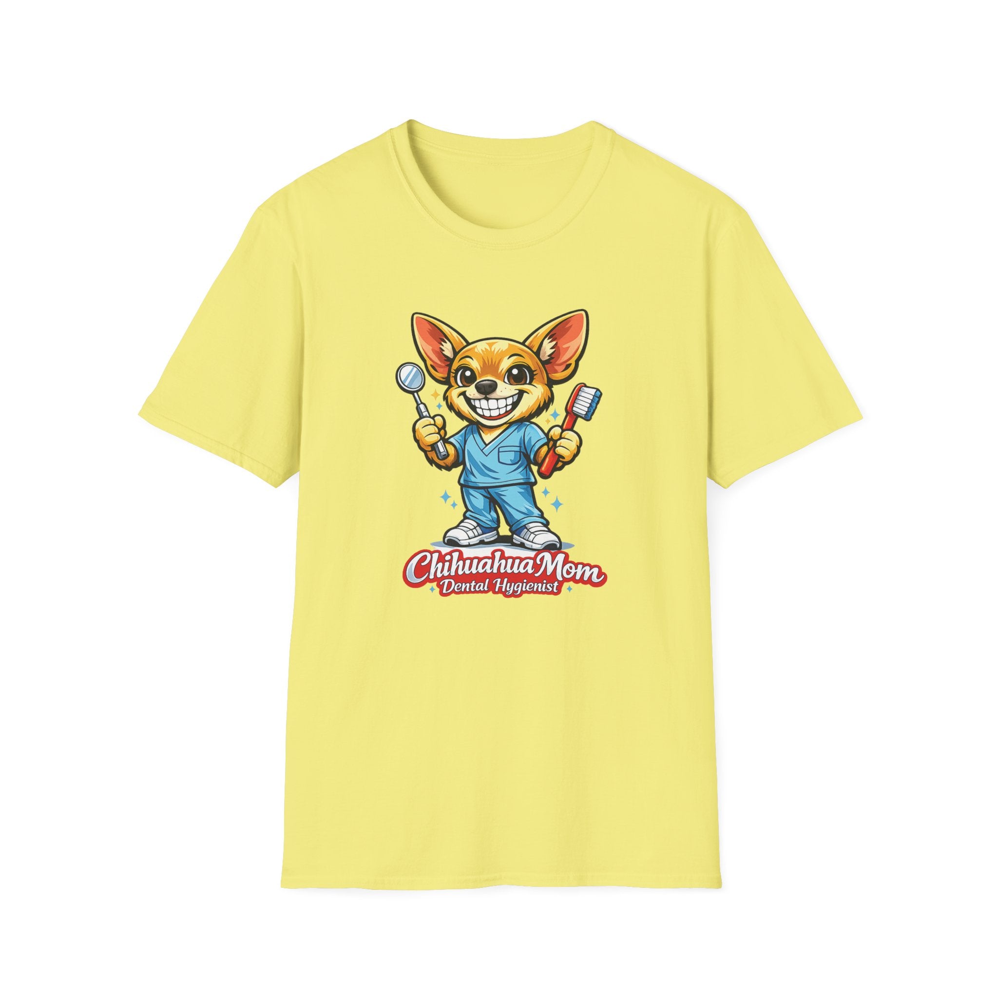 Chihuahua Mom Dental Hygientist T-Shirt