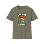 She Will Cause A Scene T-Shirt