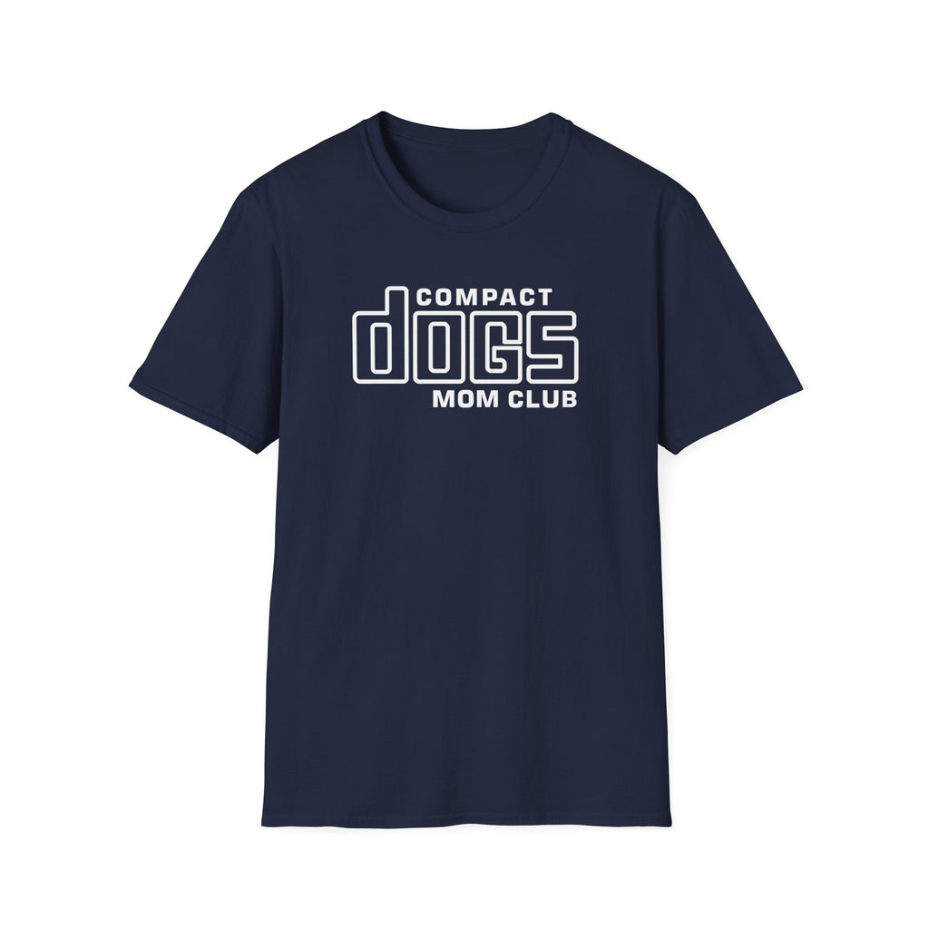 Compact Dogs Mom Club T-Shirt