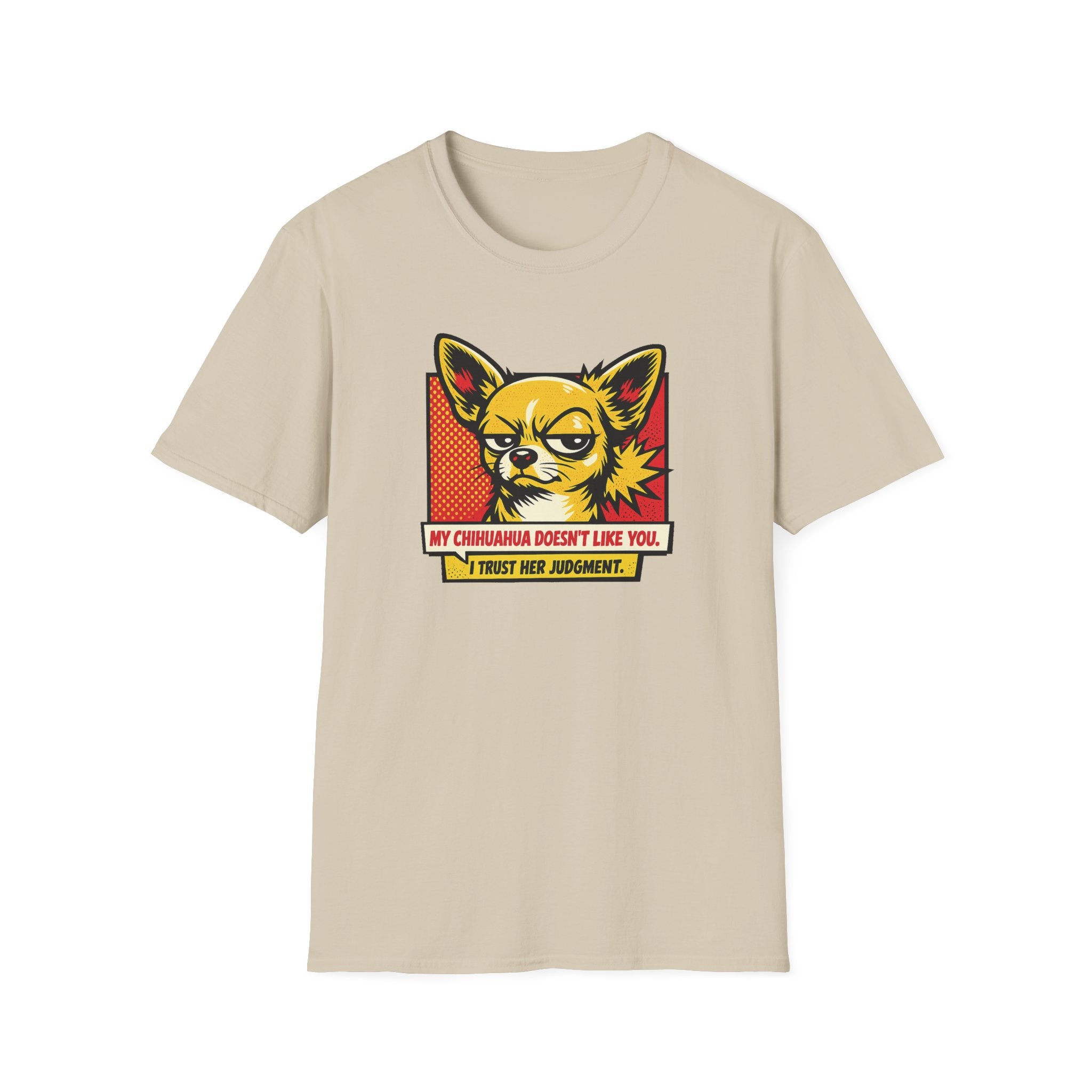 I Trust Her Judgement T-Shirt