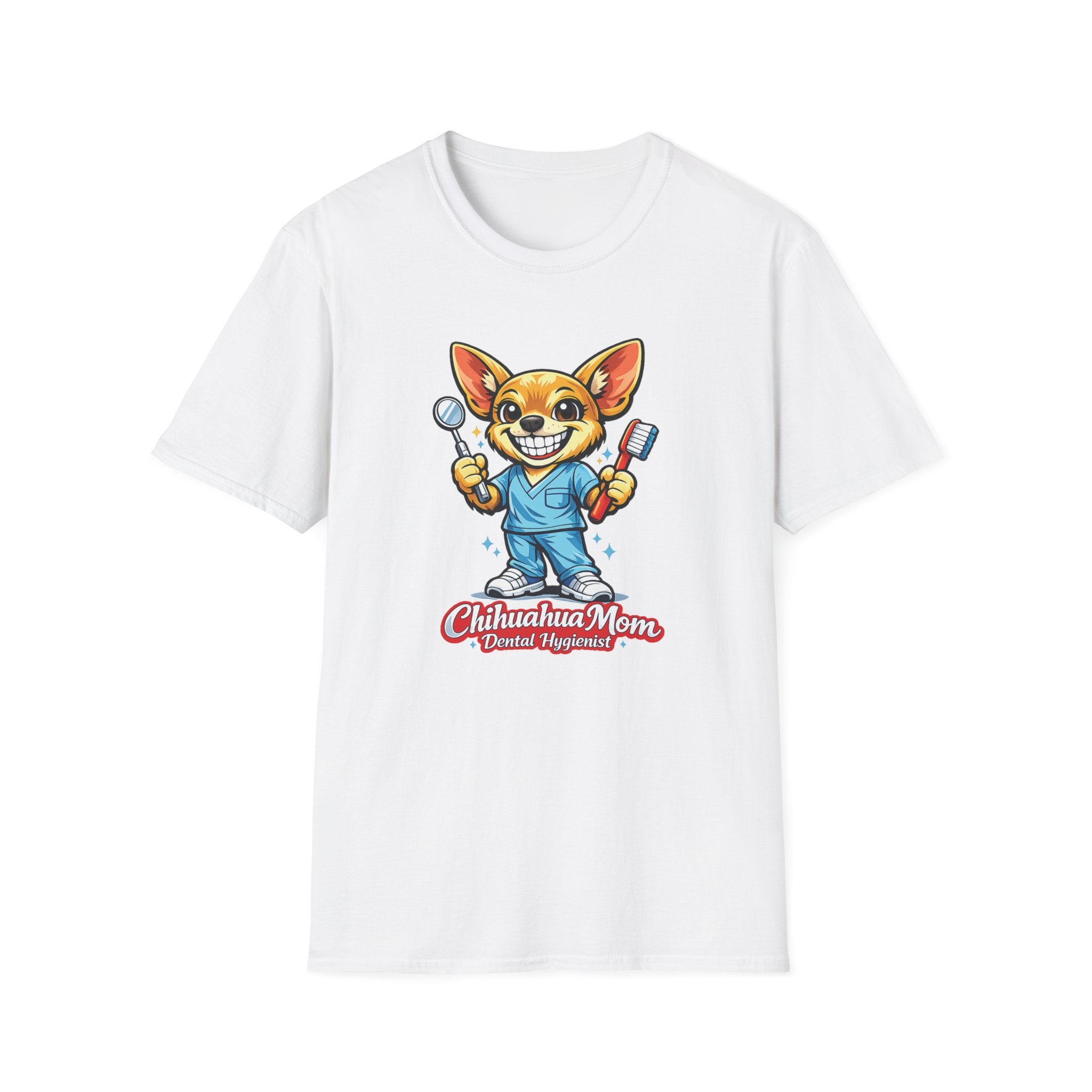 Chihuahua Mom Dental Hygientist T-Shirt